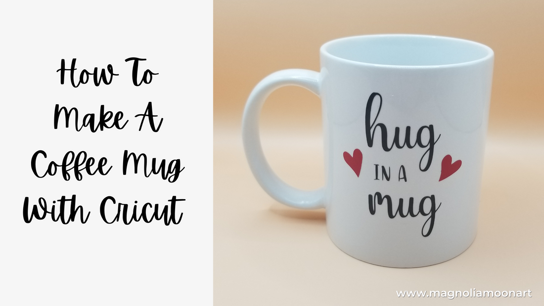 Make Your Own Mug with Cricut Explore Air.